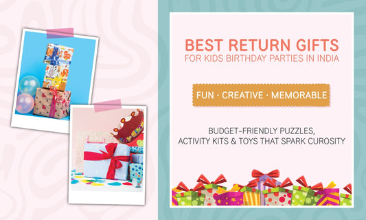 Best Return Gift Ideas for Kids Birthday Parties in India